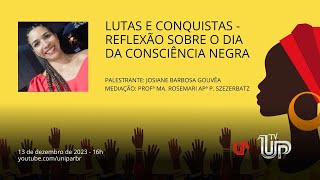 LIVE - Lutas e Conquistas - Reflexão sobre o dia da Consciência Negra