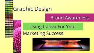 Using Canva to develop your Brand - Social Media Marketing