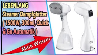 LEBENLANG Steamer Dampfglätter ( 1500W, 300ml, Quick & Go Automatik )