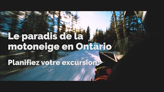 Le paradis de la motoneige en Ontario – Planifiez votre excursion!