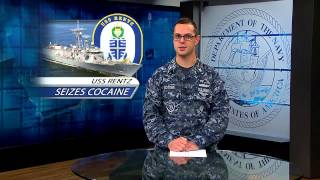 USS Rentz Seizes 1 Ton of Cocaine; F 35 Joint Strike Fighter Production Costs Cut