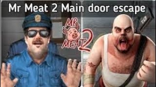 Mr meat 2 prison break main door escape hard mod full gameplay android