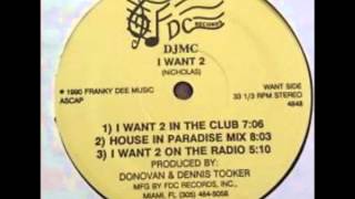 DJMC - I Want 2