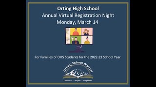 OHS Annual Virtual Registration Night for the 22-23 School Year (Incoming 9th/10th Grade Students)