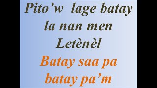 Pito’w  lage batay la nan men Letènèl - Batay saa pa batay pa’m