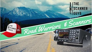 The Scanner Guys LIVE:  Road Warriors & Scanners