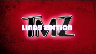 TMZ Lindy Edition