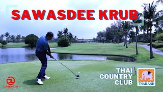 Golf in the Land of Smiles | Thai Country Club | Travel Golf Vlog