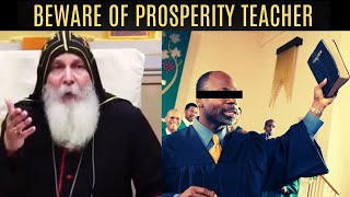 BEWARE OF PROSPERITY TEACHER - BISHOP MAR MARI