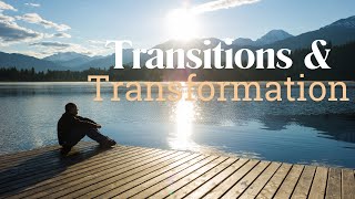 Transitions and Transformations Post Holiday Reflections and the New Year - Episode 9