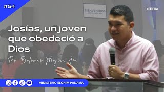 #54 | Josías, un joven que obedeció a Dios | Bolívar Mojica Jr. | #predicascristianas