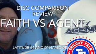 Disc Comparison Review: Dynamic Discs AGENT and Latitude 64 Royal FAITH