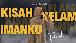 Tela'ah: Islam yang Beriman - Pelajaran dari Kisah Kelam Mommy Angie