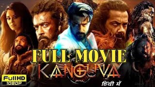 Kanguva Full Movie Hindi HD | Suriya | Bobby Deol | Siva | Devi | Full Movie #review_and_facts