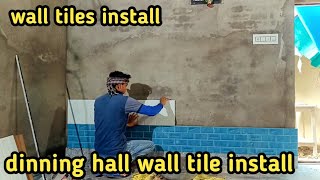 Wall tile install || baranda wall tile install || wall tile install dining hall