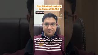 Free Shipment from India to Amazon USA FBA upto $100