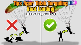 Tips Agar Tidak Terguling (Salto) Saat Landing PUBG Mobile Update 0.17.0