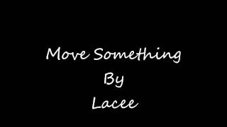 Lacee - Move Something