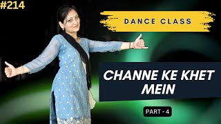 चने के खेत में Dance Tutorial (Part 4) 💃 Learn Dance Step By Step | Shalini Dance Classes #214