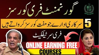 Free courses for online earning by Govt of Pakistan | Free Courses Online with Certificates 2024