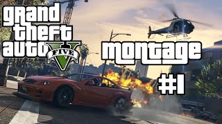 GTA V - Montage #1