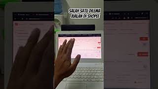 Salah satu dilema jualan di shopee #shopee #reseller