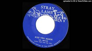 Vic Bryan, Lynn Taitt and the Jets - Kiss you Again