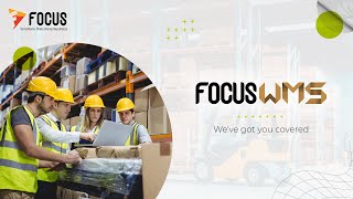 Top Warehouse Management System On Cloud - Focus WMS | Focus Softnet