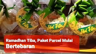 Puasa Baru Mulai, Paket Parcel Lebaran Telah Tersedia #parcel #kuelebaran