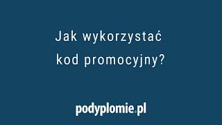 Jak wykorzystać kod promocyjny na podyplomie.pl?