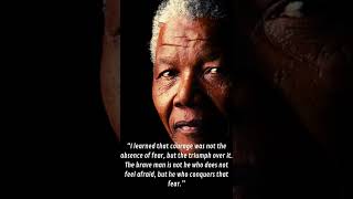 An Inspiring and Motivational Quote by Nelson Mandela. Part 4