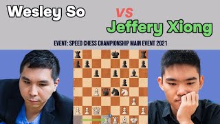 Thrilling Chess Game: Wesley So vs Jeffery Xiong - Speed Chess Championship 2021 Showdown