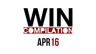 WIN Compilation April 2016 (2016/04) | LwDn x WIHEL