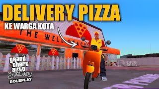 BEKERJA MENJADI PENGANTAR PIZZA DI MALKOVA ROLEPLAY AUTO CUAN | GTA SAMP INDONESIA