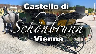 CASTELLO DI SCHÖNBRUNN - VIENNA