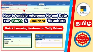 How to enable  voucher Reference No and Date in Tally Prime (Tamil) | Quick Learning features