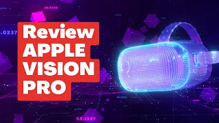 Apple Vision Pro Review, Full Review on Apple Product