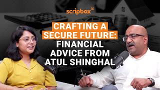 Atul Shinghal's Journey from Banker to Scripbox Founder: Building Wealth & Financial Freedom