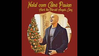 Hark The Herald Angels Sing - Cainã Pasian