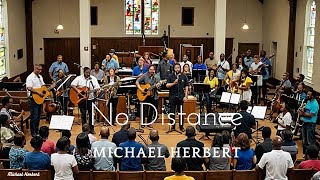 No Distance | Michael Herbert