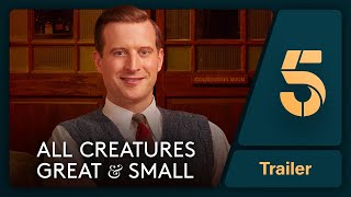 All Creatures Great and Small | New Series Trailer | Channel 5