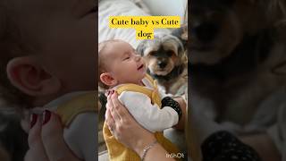 Cute baby vs Cute dog #youtubeshorts #shorts #shortsfeed