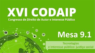 Mesa 9.1 - Roda de conversa – Tecnologias e Interesse público: justiça social