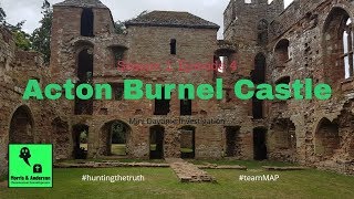 M&A Paranormal Investigations Episode 4 - Acton Burnell Castle (Day time mini investigation)