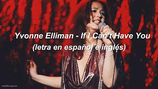 Yvonne Elliman - If I Can't Have You (letra en español / lyrics)