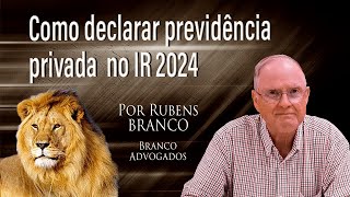 Como declarar previdência privada no Imposto de Renda 2024