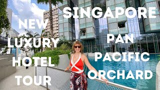 PAN PACIFIC ORCHARD, SINGAPORE - TOUR OF NEW LUXURY, SUSTAINABLE HOTEL (inc. Beach Club Loft)