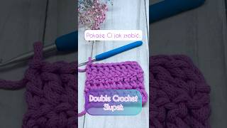 DIY - słupek, Double Crochet. Nie uwierzysz jakie to proste. #crochet #diy #craft