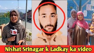 Nishat Srinagar Mai Matam😭/Kya Howa Hai Ladkay k Sath/Voice kashmir ka Report