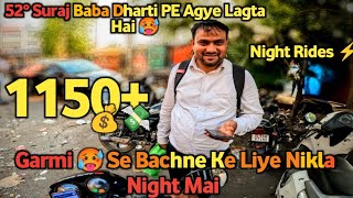 52° Garmi🥵 Dekh RAAT Mai Nikla Ride Ke liye 🏍️